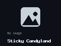 Sticky Candyland